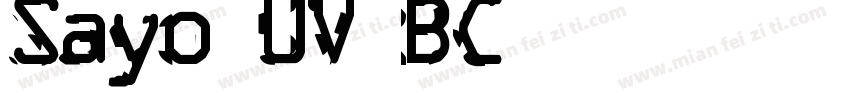 Sayo UV BC字体转换